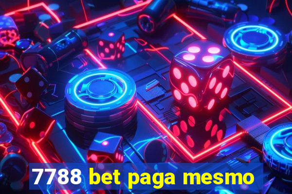 7788 bet paga mesmo